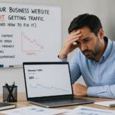 Business Website Why Your Business Website Is Not Getting Traffic (And How to Fix It)